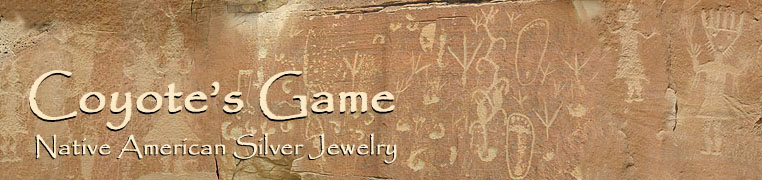 Coyote's Game Native American Silver Jewelry,
Bead Work & Crafts, Native American Silver Jewelry logo © Coyote's Game 2006